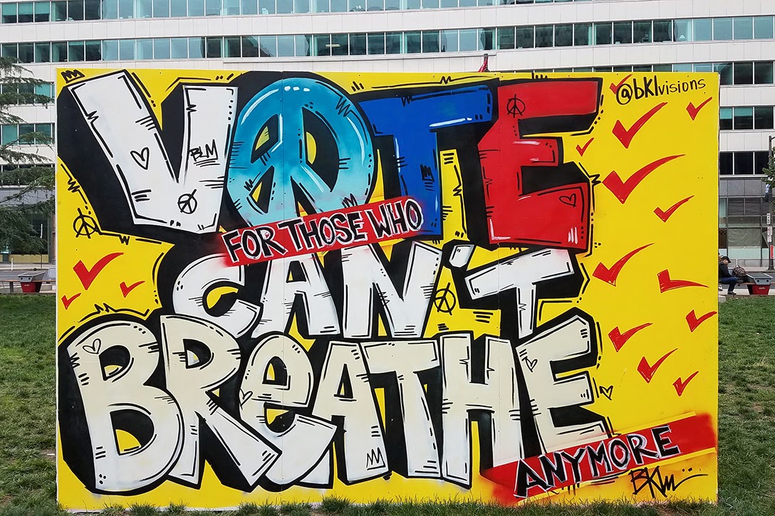 Vote For Those Who Can't Breathe Anymore