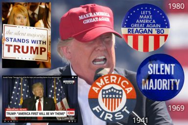 Donald Trump, Make America Great Again, Silent Majority, America First