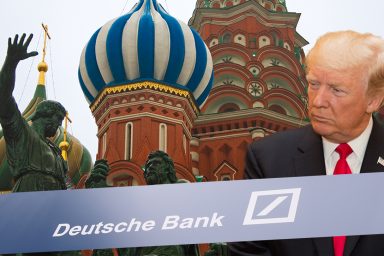 Donald Trump, Deutsche Bank, Moscow