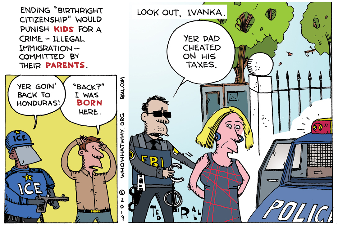 Ted Rall, cartoon, birthright citizenship, Ivanka Trump