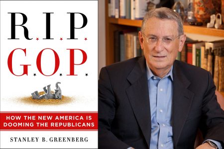 RIP GOP, Stanley B. Greenberg