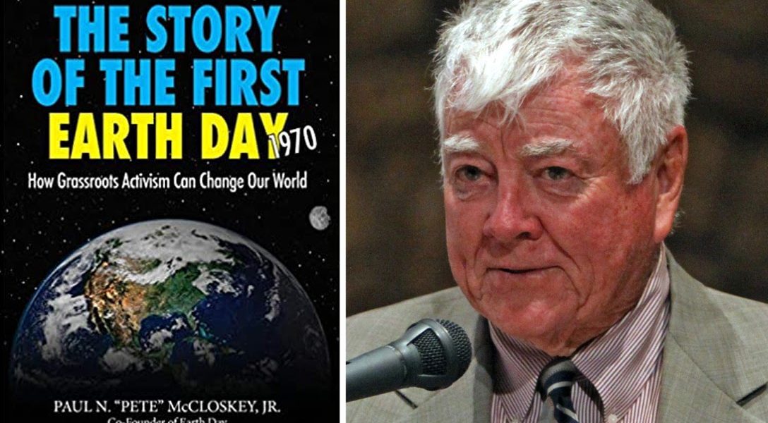 The Story Of The First Earth Day Peter McCloskey