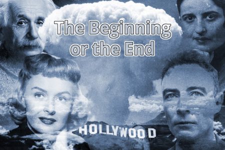 Albert Einstein, Donna Reed, Ayn Rand, J Robert Oppenheimer, Hollywood, Hiroshima
