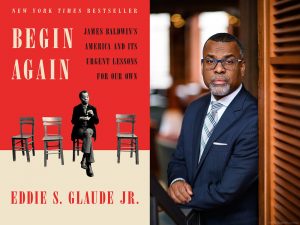 Begin Again, Eddie Glaude