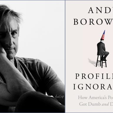 Andy Borowitz, Profiles in Ignorance
