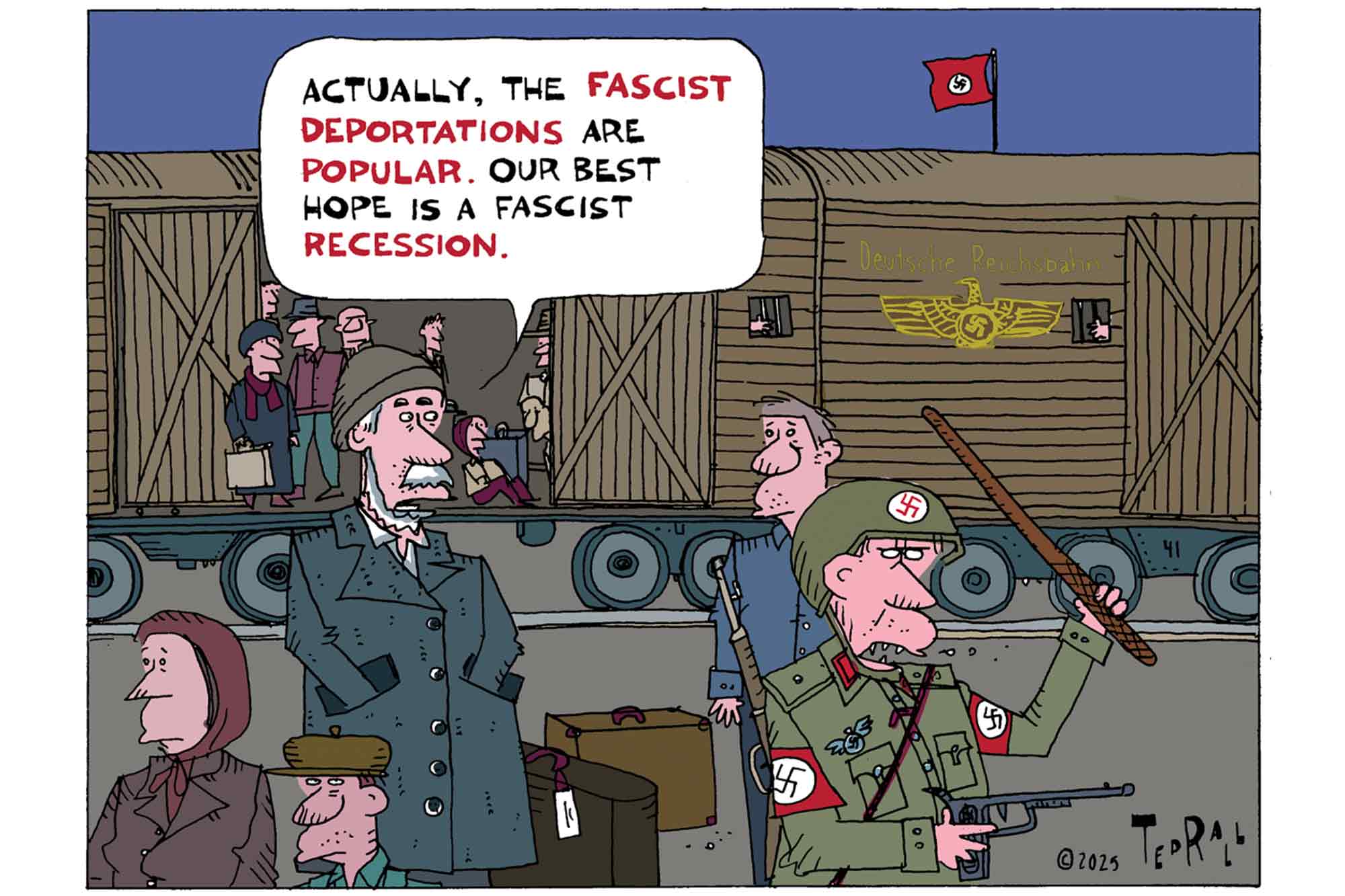 Fascist, Deportations, recession