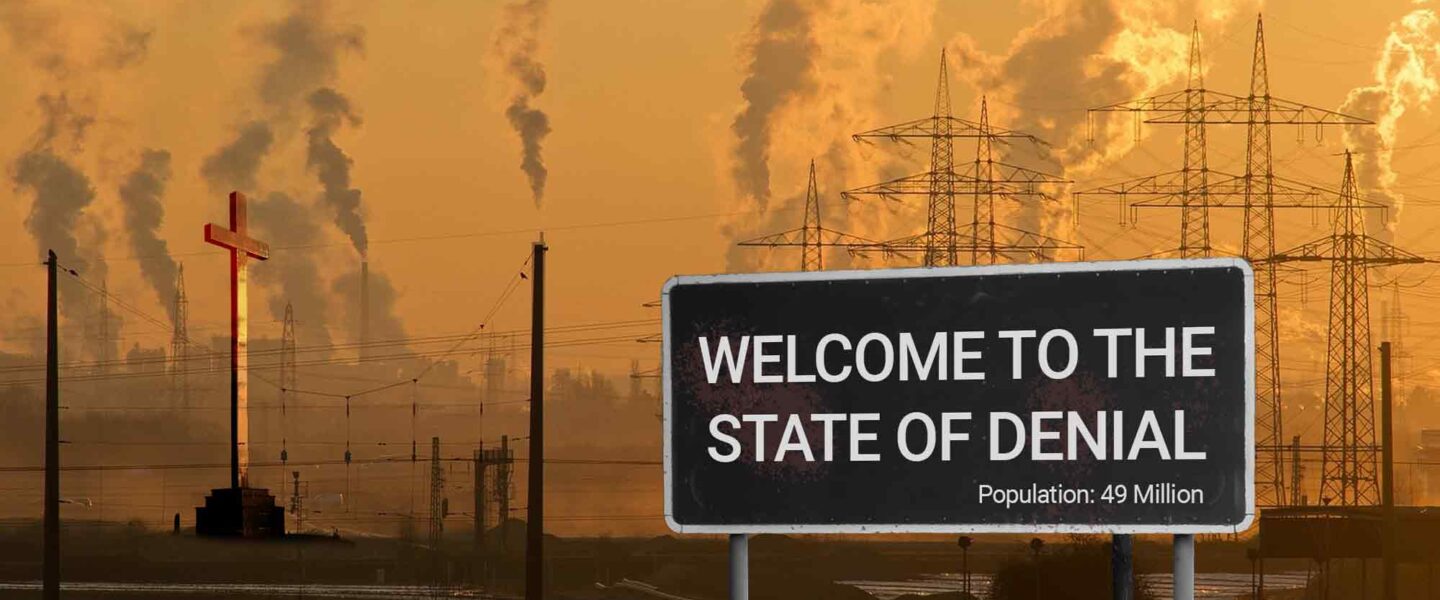 Climate change, MAGA Mindset, Welcome to the State of Denial, pollution, sign