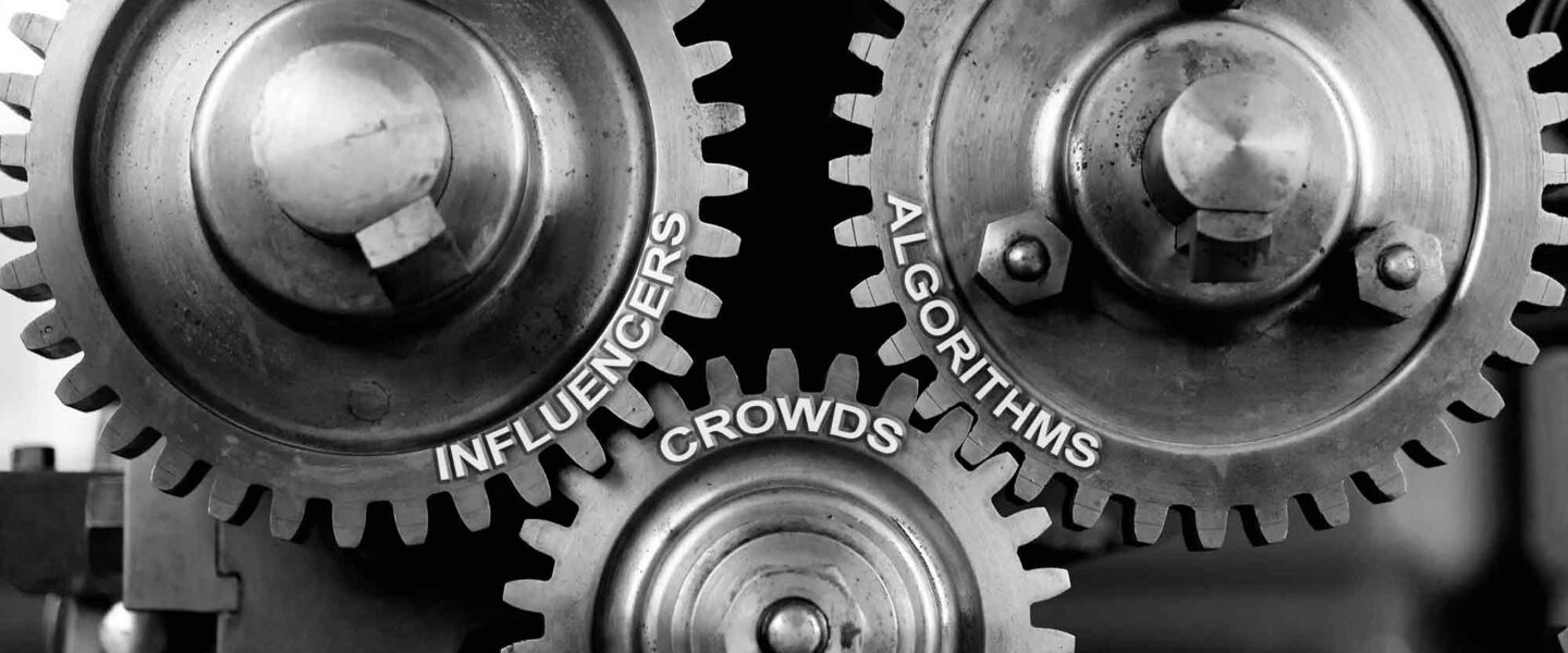 Influencers, algorithms, crowds, media landscape