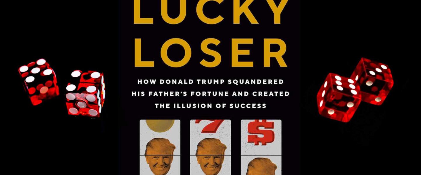 Lucky Loser, Russ Buettner, Donald Trump