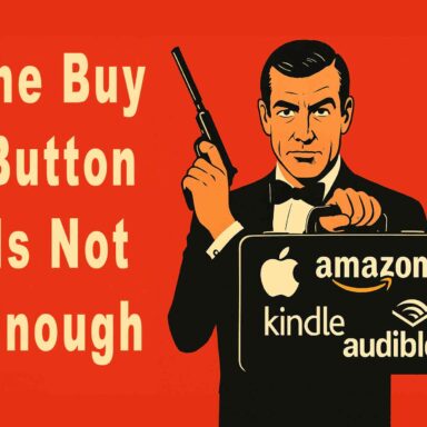 The Buy Button In Not Enough, 007, Amazon, Kindle, audible