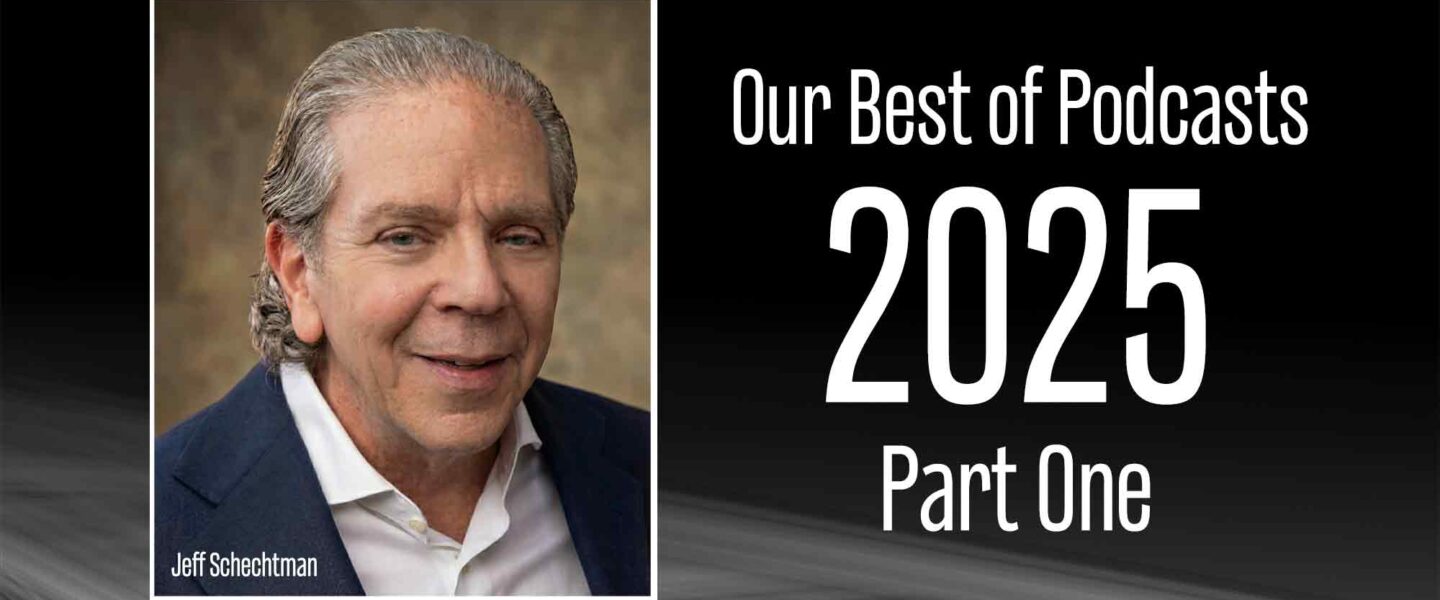 Jeff Schechtman, Podcast, Best-of, WhoWhatWhy, 2025