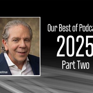Jeff Schechtman, Podcast, Best-of, WhoWhatWhy, 2025