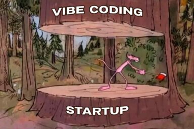 Vibe coding, Startup.