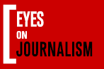 eyes on journalism